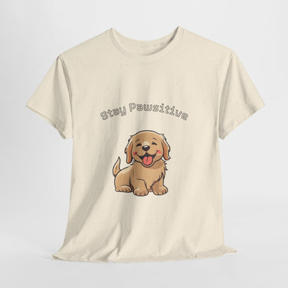 Stay Pawsitive Dog T-Shirt — Cute Golden Retriever Tee for Dog Lovers
