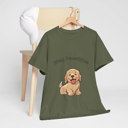 Stay Pawsitive Dog T-Shirt — Cute Golden Retriever Tee for Dog Lovers