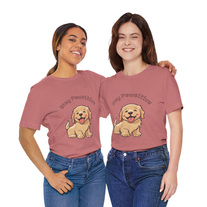 Stay Pawsitive Puppy T-Shirt