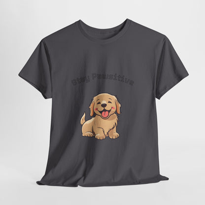 Stay Pawsitive Dog T-Shirt — Cute Golden Retriever Tee for Dog Lovers
