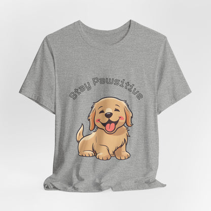 Stay Pawsitive Puppy T-Shirt
