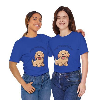 Stay Pawsitive Puppy T-Shirt
